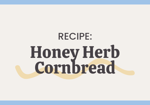 Honey Herb Cornbread Recipe - The Honey Jar