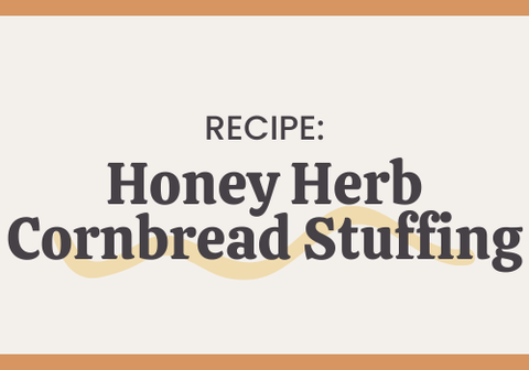 Honey Herb Cornbread Stuffing Recipe - The Honey Jar