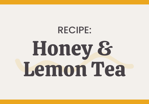Honey Lemon Tea Recipe, Just Perfect for Cold and Flu Season - The Honey Jar