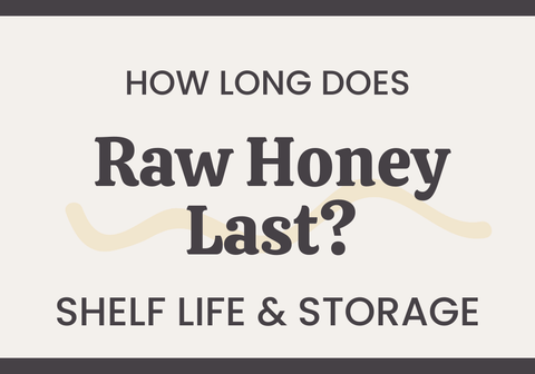 How Long Does Raw Honey Last? Unveiling the Shelf Life and Storage Secrets - The Honey Jar